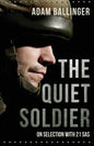 The Quiet Soldier - Paperback