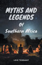 Myths and Legends of Southern Africa - Paperback