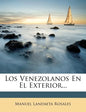 Los Venezolanos En El Exterior... - Paperback