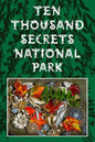 Ten Thousand Secrets National Park - Paperback