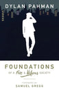 Foundations of a Free & Virtuous Society - Paperback