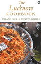 The Lucknow Cookbook - Paperback