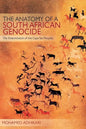 The Anatomy of a South African Genocide: The Extermination of the Cape San Peoples - Paperback