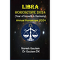 Libra Horoscope 2024: Annual Horoscope 2024 - Paperback