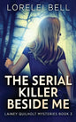 The Serial Killer Beside Me - Paperback