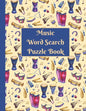 Music Word Search: Puzzle activity book for musically inclined adults and kids - Paperback