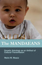 The Mandaeans: Gnostic Astrology as an Artifact of Cultural Transmission - Paperback