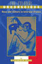The Colonial Unconscious - Paperback