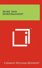 Sport And Sportsmanship - Hardcover