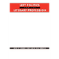 Left Politics and the Literary Profession - Paperback