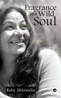 Fragrance of a Wild Soul - Paperback