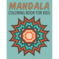 Mandalas Coloring Book for Kids (Kids Colouring Books: Volume 14) - Paperback