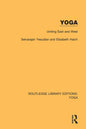 Yoga: Uniting East and West - Paperback