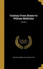 Orations From Homer to William McKinley; Volume 4 - Hardcover