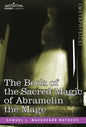The Book of the Sacred Magic of Abramelin the Mage - Hardcover
