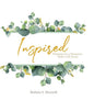 Inspired: Wisdom for a Woman's Walk with Jesus - Hardcover