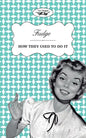 Fudge - How They Used to Do It - Paperback