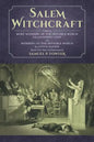 Salem Witchcraft: Comprising More Wonders of the Invisible World. Collected by Robert Calef; And Wonders of the Invisible World, By Cott - Paperback