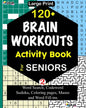 120+ BRAIN WORKOUTS Activity Book For SENIORS: Vol. 2 - Paperback