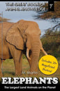 Elephants: The Largest Land Animals on the Planet - Paperback