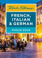 Rick Steves French, Italian & German Phrase Book - Paperback