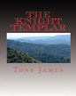 The Knight Templar: Book 1 of the Sinclair Family Chronicles - Paperback