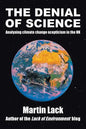 The Denial of Science: Analysing Climate Change Scepticism in the UK - Paperback