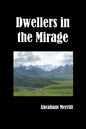 Dwellers in the Mirage - Paperback