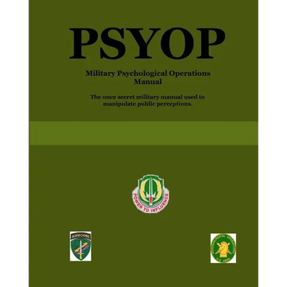 Psyop: Military Psychological Operations Manual - Paperback