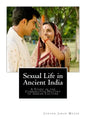 Sexual Life in Ancient India: A Study in the Comparative History of Indian Culture - Paperback