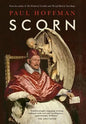 Scorn - Hardcover