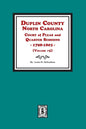 Duplin County, North Carolina Court of Pleas and Quarter Sessions, 1798-1803. Volume #5 - Paperback