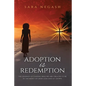 Adoption is Redemption - Paperback