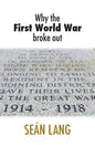 Why the First World War Broke Out - Paperback