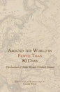 Around the World in Fewer Than 80 Days: The Journeys of Nellie Bly and Elizabeth Bisland - Paperback