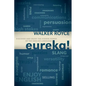 Eureka!: Discover and Enjoy the Hidden Power of the English Language - Paperback