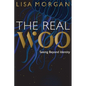 The Real Woo: Seeing Beyond Identity - Paperback