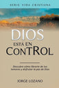 Dios está en Control: Descubre cómo librarte de tus temores y disfrutar la paz de Dios - Paperback