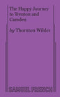 The Happy Journey to Trenton and Camden - Paperback