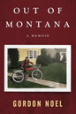 Out of Montana: A Memoir - Paperback