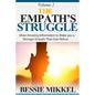 The Empath's Struggle: More Amazing Information to Make You a Stronger Empath Than Ever Before - Paperback