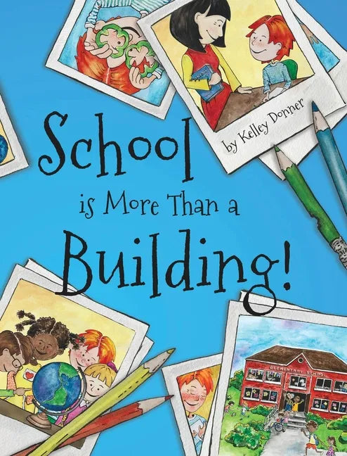 School is More Than a Building - Hardcover