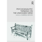 Psychoanalytic Thinking on the Unhoused Mind - Paperback