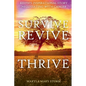Keith's Inspirational Story Negotiating Cancer-Survive Revive Thrive - Paperback