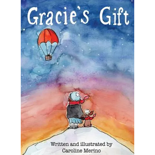 Gracie's Gift - Hardcover