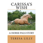 Carissa's Wish A Horse Pals Story - Paperback