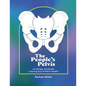 The People's Pelvis: An All-Age, All-Gender Coloring Tour of Pelvic Health! - Paperback