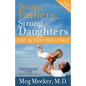 Strong Fathers, Strong Daughters - Paperback