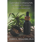 Cannabis Compounds for Medical Conditions: An Evidence-Based Guide - Paperback