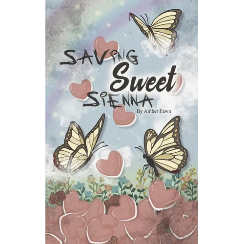 Saving Sweet Sienna - Paperback